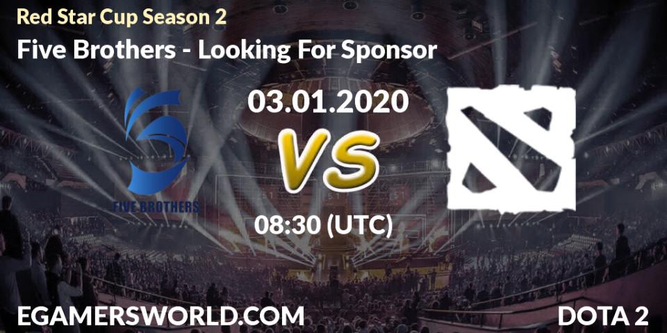 Five Brothers vs Looking For Sponsor: Betting TIp, Match Prediction. 03.01.20. Dota 2, Red Star Cup Season 2