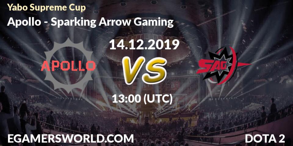 Apollo vs Sparking Arrow Gaming: Betting TIp, Match Prediction. 14.12.19. Dota 2, Yabo Supreme Cup