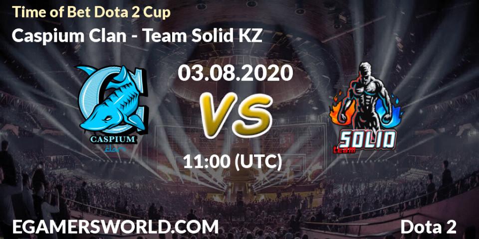 Caspium Clan vs Team Solid KZ: Betting TIp, Match Prediction. 03.08.2020 at 11:04. Dota 2, Time of Bet Dota 2 Cup