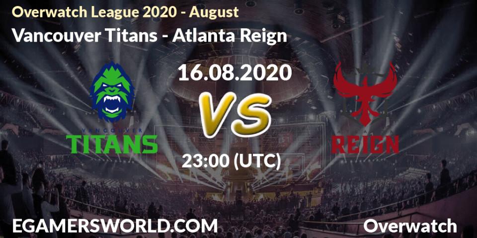 Vancouver Titans vs Atlanta Reign: Betting TIp, Match Prediction. 16.08.20. Overwatch, Overwatch League 2020 - August