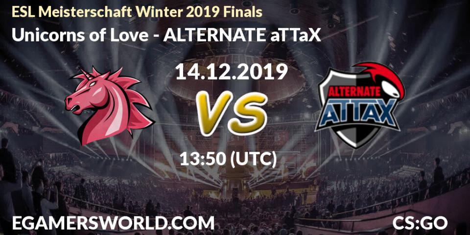 Unicorns of Love vs ALTERNATE aTTaX: Betting TIp, Match Prediction. 14.12.19. CS2 (CS:GO), ESL Meisterschaft Winter 2019 Finals