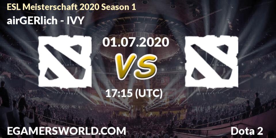 airGERlich vs IVY: Betting TIp, Match Prediction. 01.07.2020 at 18:36. Dota 2, ESL Meisterschaft 2020 Season 1