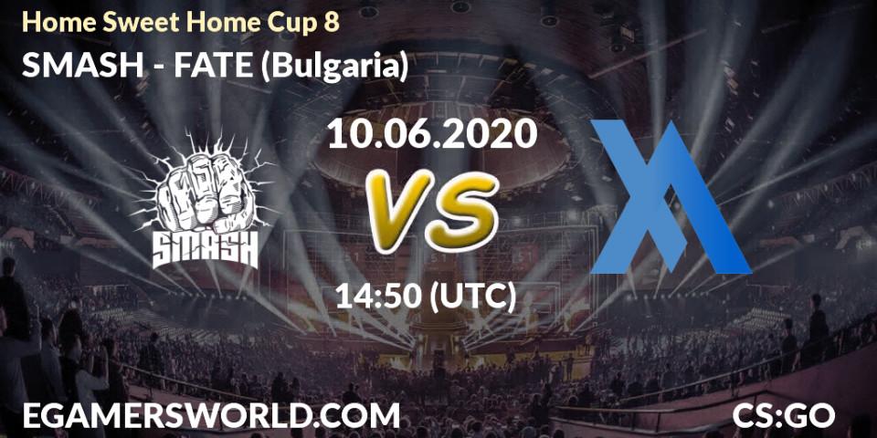SMASH vs FATE (Bulgaria): Betting TIp, Match Prediction. 10.06.20. CS2 (CS:GO), #Home Sweet Home Cup 8
