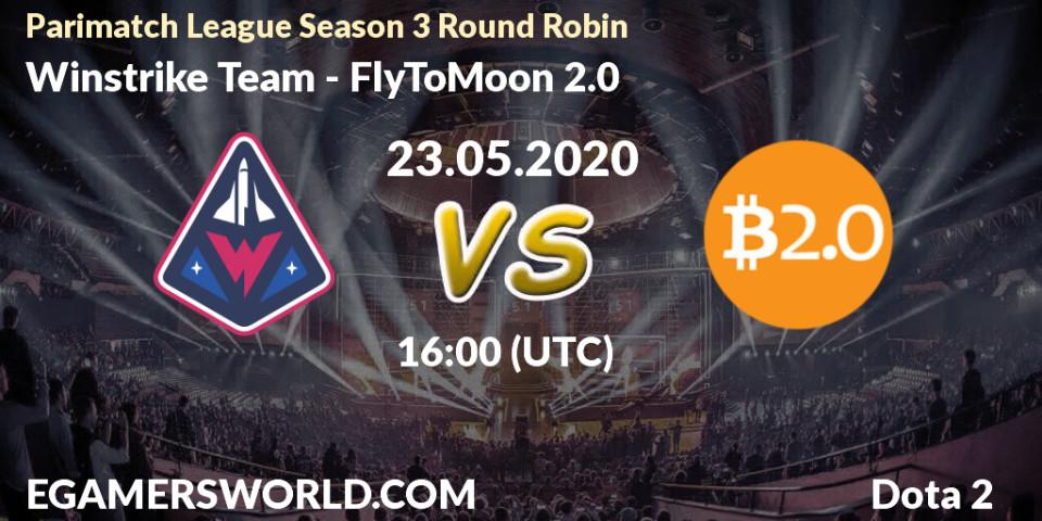 Winstrike Team vs FlyToMoon 2.0: Betting TIp, Match Prediction. 23.05.20. Dota 2, Parimatch League Season 3 Round Robin