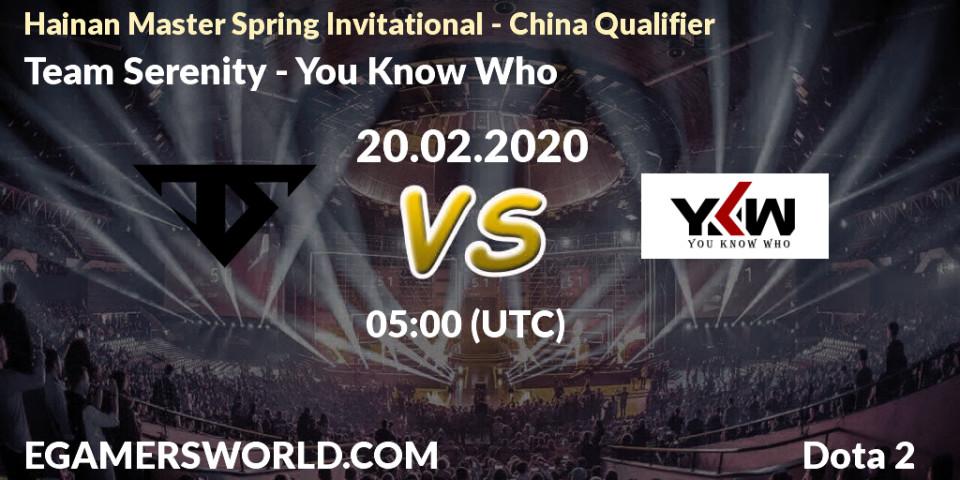 Team Serenity vs You Know Who: Betting TIp, Match Prediction. 21.02.20. Dota 2, Hainan Master Spring Invitational - China Qualifier