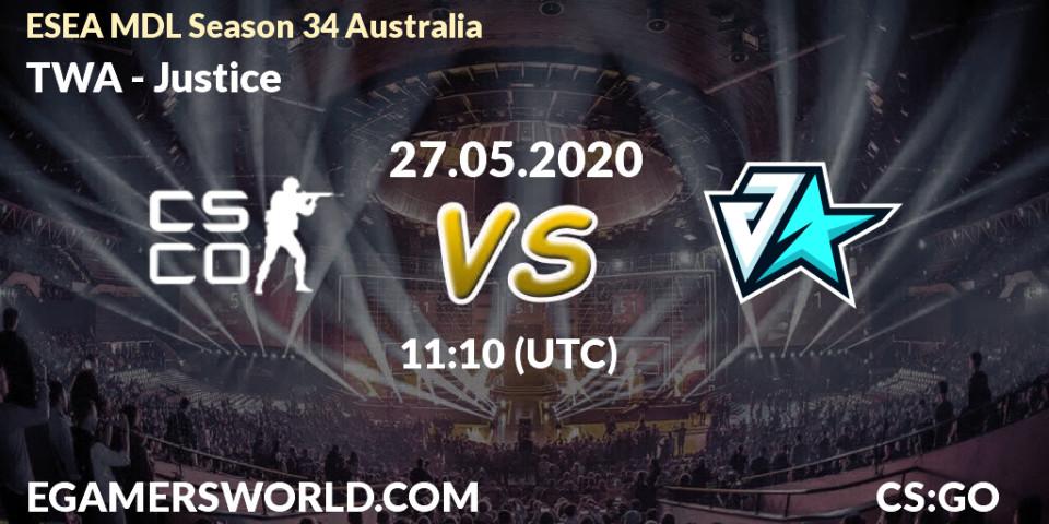 TWA vs Justice: Betting TIp, Match Prediction. 27.05.20. CS2 (CS:GO), ESEA MDL Season 34 Australia