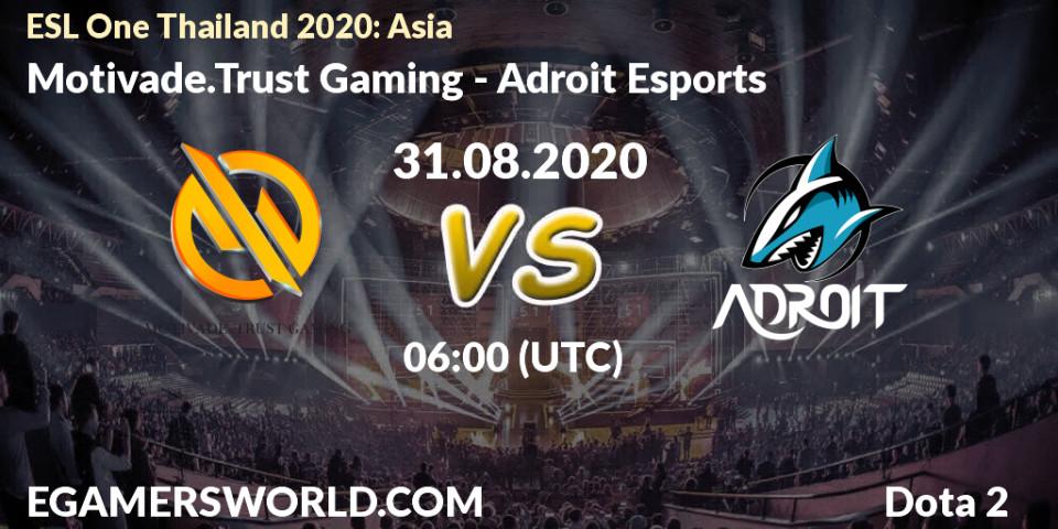 Motivade.Trust Gaming vs Adroit Esports: Betting TIp, Match Prediction. 31.08.20. Dota 2, ESL One Thailand 2020: Asia