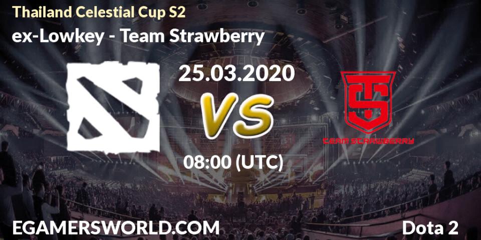 ex-Lowkey vs Team Strawberry: Betting TIp, Match Prediction. 26.03.2020 at 05:25. Dota 2, Thailand Celestial Cup S2