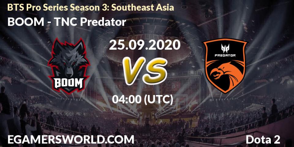 BOOM vs TNC Predator: Betting TIp, Match Prediction. 25.09.20. Dota 2, BTS Pro Series Season 3: Southeast Asia