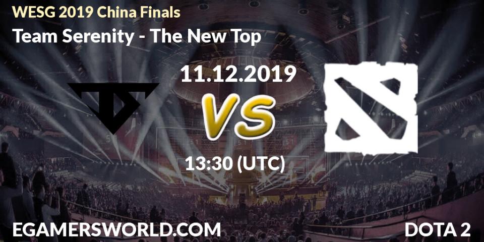 Team Serenity vs The New Top: Betting TIp, Match Prediction. 11.12.19. Dota 2, WESG 2019 China Finals