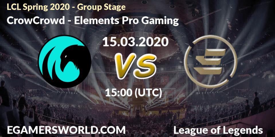 CrowCrowd vs Elements Pro Gaming: Betting TIp, Match Prediction. 15.03.20. LoL, LCL Spring 2020 - Group Stage
