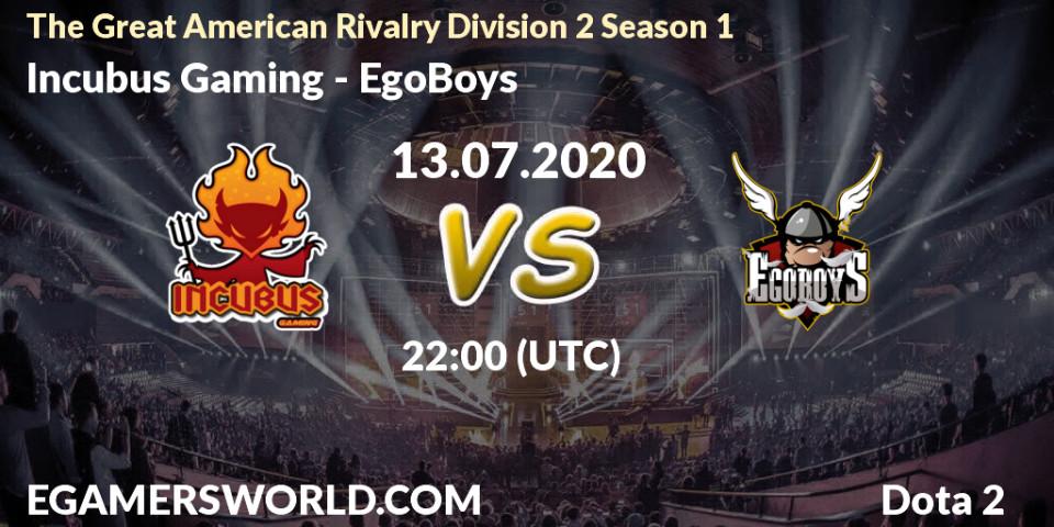 Incubus Gaming vs EgoBoys: Betting TIp, Match Prediction. 13.07.2020 at 23:30. Dota 2, The Great American Rivalry Division 2 Season 1