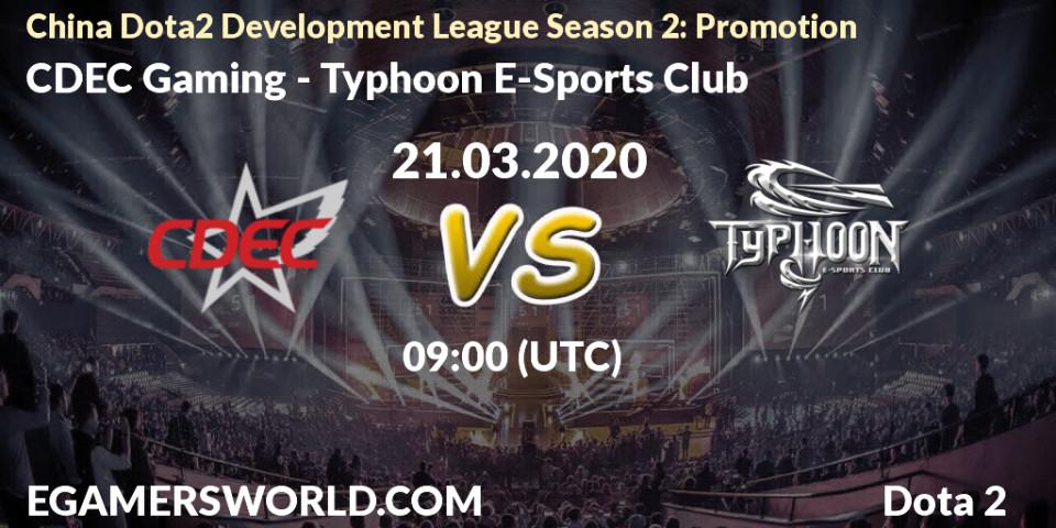 CDEC Gaming vs Typhoon E-Sports Club: Betting TIp, Match Prediction. 21.03.20. Dota 2, China Dota2 Development League Season 2: Promotion