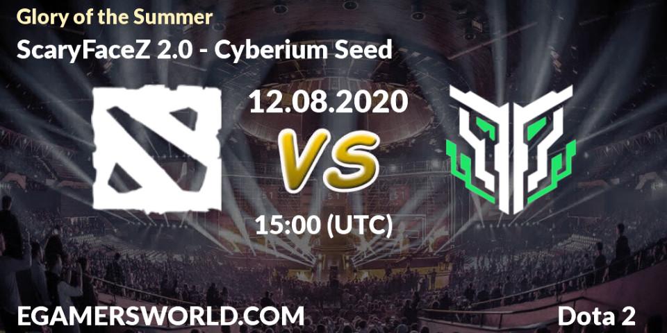 ScaryFaceZ 2.0 vs Cyberium Seed: Betting TIp, Match Prediction. 12.08.2020 at 15:25. Dota 2, Glory of the Summer