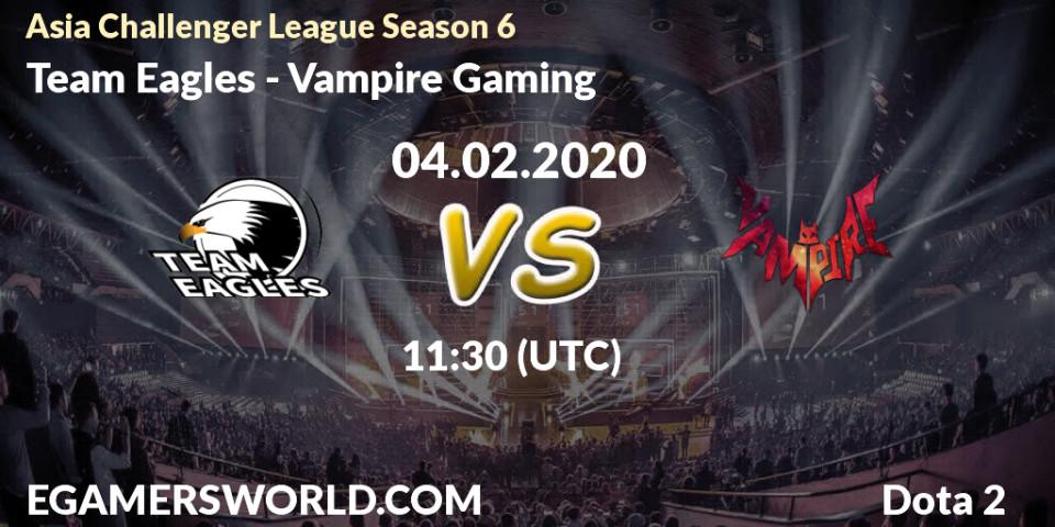 Team Eagles vs Vampire Gaming: Betting TIp, Match Prediction. 04.02.20. Dota 2, Asia Challenger League Season 6