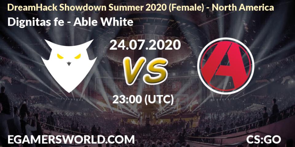 Dignitas fe vs Able White: Betting TIp, Match Prediction. 24.07.20. CS2 (CS:GO), DreamHack Showdown Summer 2020 (Female) - North America