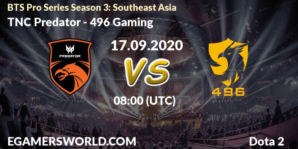 TNC Predator vs 496 Gaming: Betting TIp, Match Prediction. 17.09.20. Dota 2, BTS Pro Series Season 3: Southeast Asia