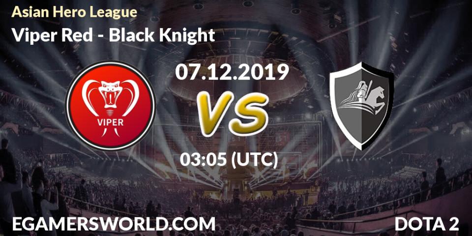 Viper Red vs Black Knight: Betting TIp, Match Prediction. 07.12.19. Dota 2, Asian Hero League