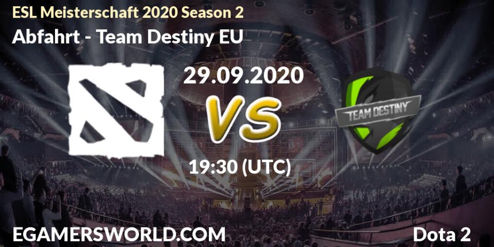 Abfahrt vs Team Destiny EU: Betting TIp, Match Prediction. 29.09.2020 at 19:21. Dota 2, ESL Meisterschaft 2020 Season 2