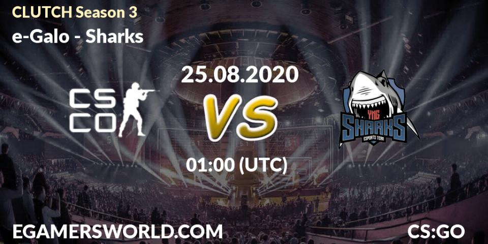 e-Galo vs Sharks: Betting TIp, Match Prediction. 25.08.2020 at 01:20. Counter-Strike (CS2), CLUTCH Season 3