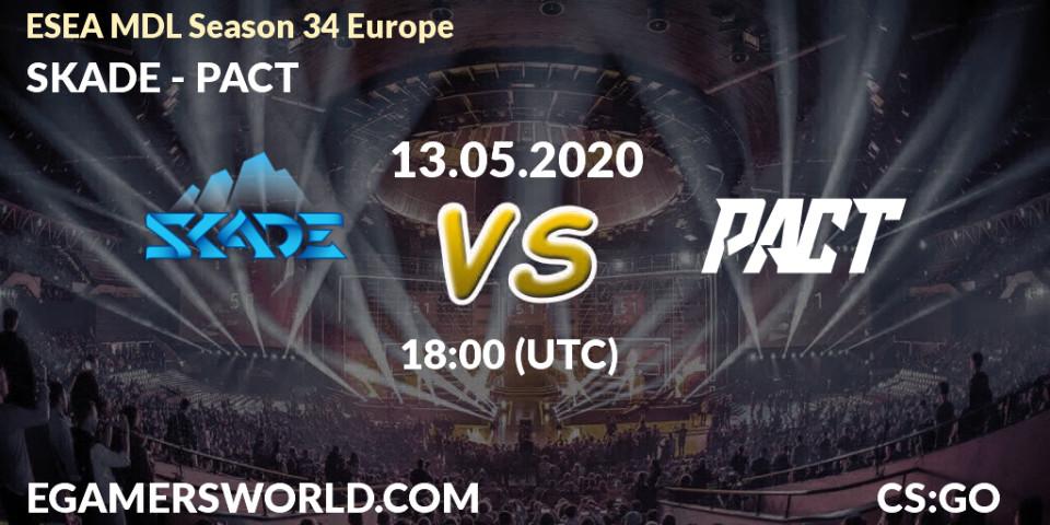 SKADE vs PACT: Betting TIp, Match Prediction. 13.05.20. CS2 (CS:GO), ESEA MDL Season 34 Europe