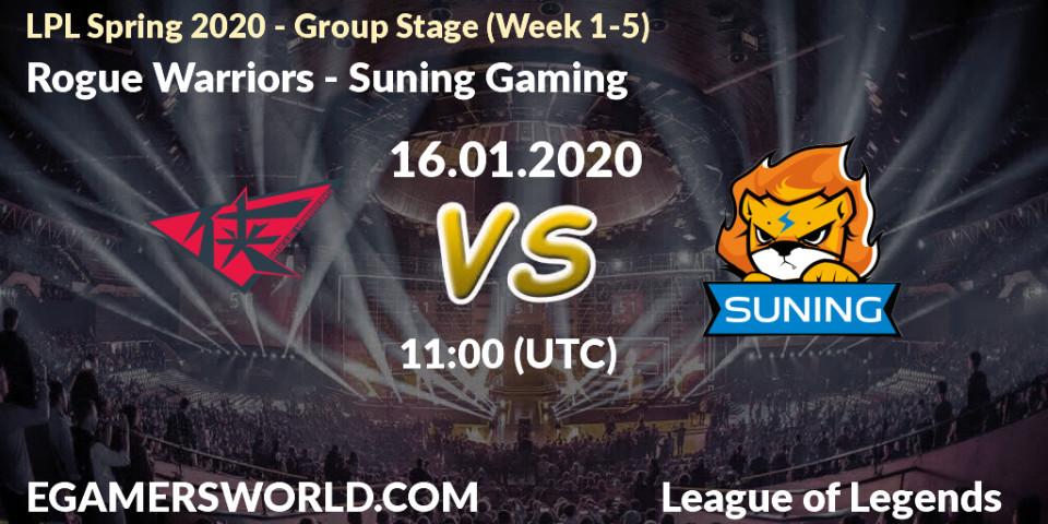 Rogue Warriors vs Suning Gaming: Betting TIp, Match Prediction. 16.01.20. LoL, LPL Spring 2020 - Group Stage (Week 1-4)