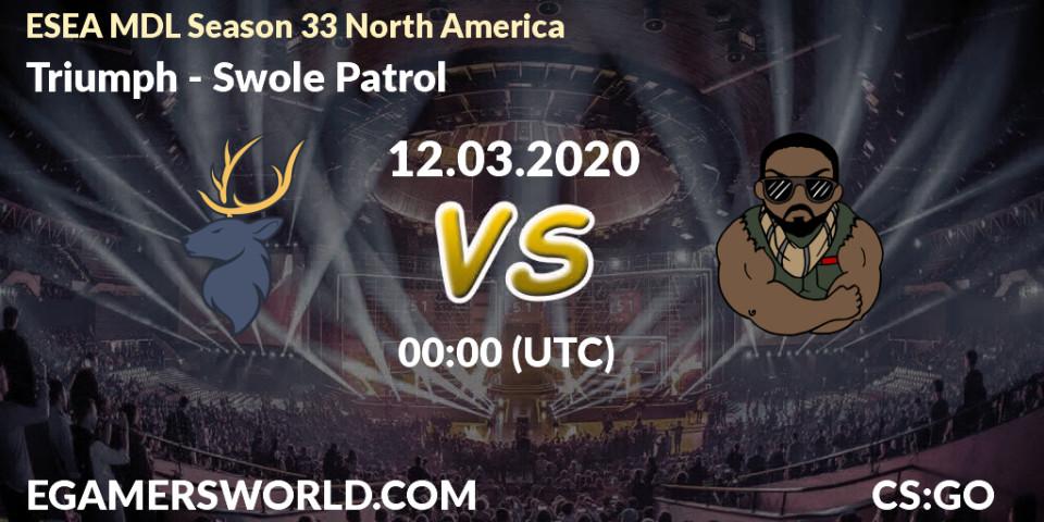Triumph vs Swole Patrol: Betting TIp, Match Prediction. 12.03.20. CS2 (CS:GO), ESEA MDL Season 33 North America