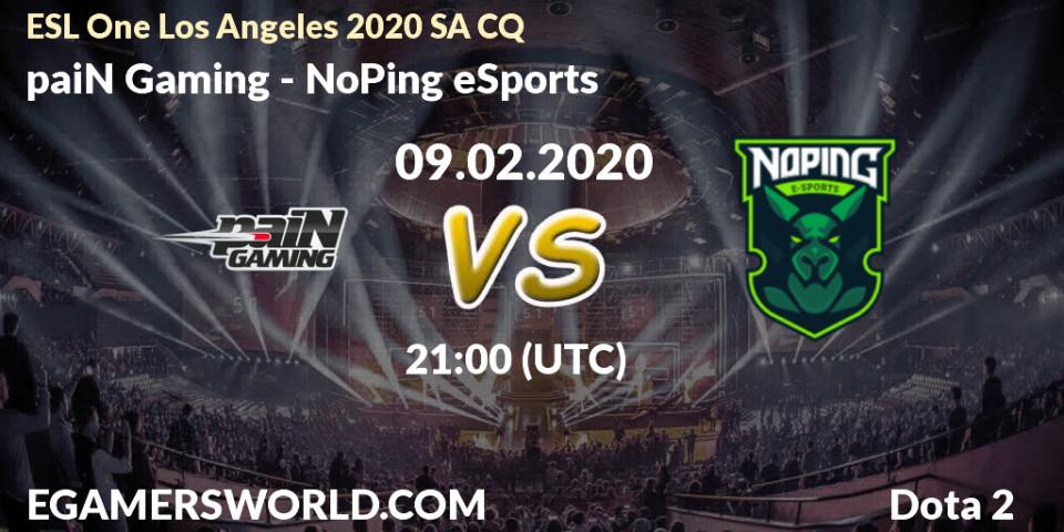 paiN Gaming vs NoPing eSports: Betting TIp, Match Prediction. 09.02.20. Dota 2, ESL One Los Angeles 2020 SA CQ