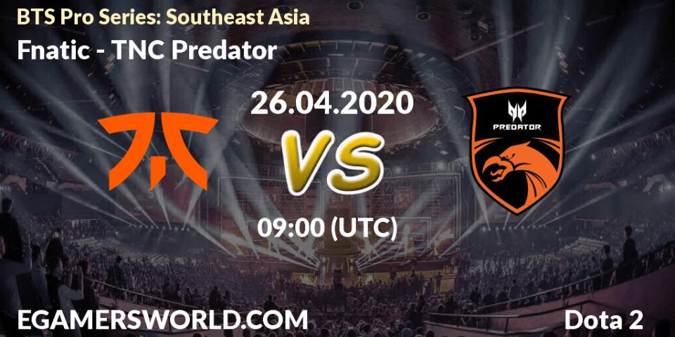 Fnatic vs TNC Predator: Betting TIp, Match Prediction. 26.04.2020 at 08:57. Dota 2, BTS Pro Series: Southeast Asia