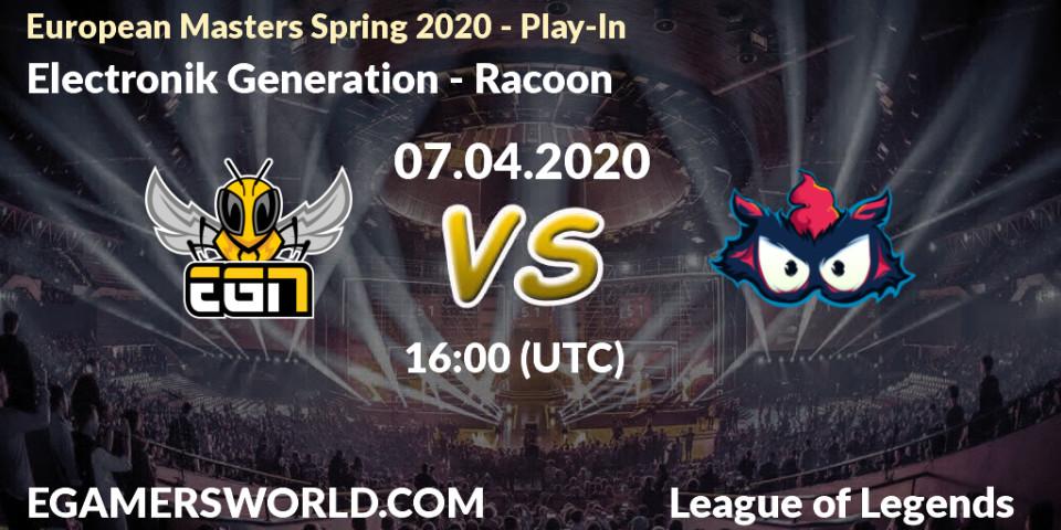Electronik Generation vs Racoon: Betting TIp, Match Prediction. 08.04.20. LoL, European Masters Spring 2020 - Play-In