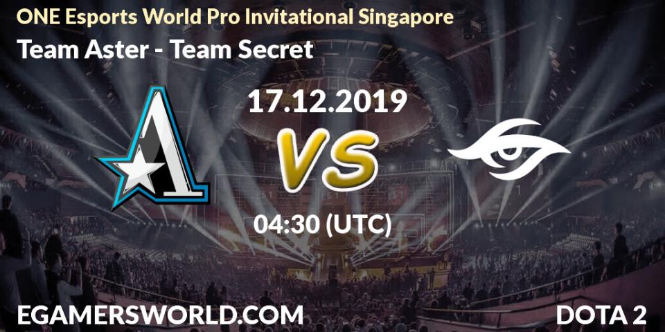 Team Aster vs Team Secret: Betting TIp, Match Prediction. 18.12.19. Dota 2, ONE Esports World Pro Invitational Singapore