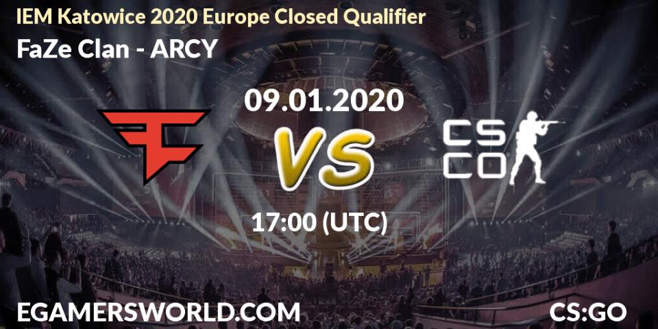 FaZe Clan vs ARCY: Betting TIp, Match Prediction. 09.01.20. CS2 (CS:GO), IEM Katowice 2020 Europe Closed Qualifier