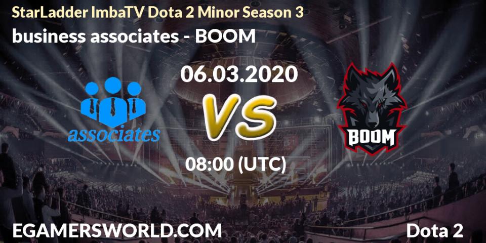 business associates vs BOOM: Betting TIp, Match Prediction. 06.03.2020 at 08:01. Dota 2, StarLadder ImbaTV Dota 2 Minor Season 3