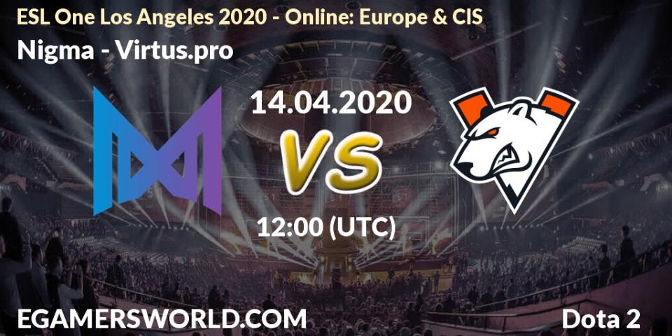 Nigma vs Virtus.pro: Betting TIp, Match Prediction. 14.04.20. Dota 2, ESL One Los Angeles 2020 - Online: Europe & CIS