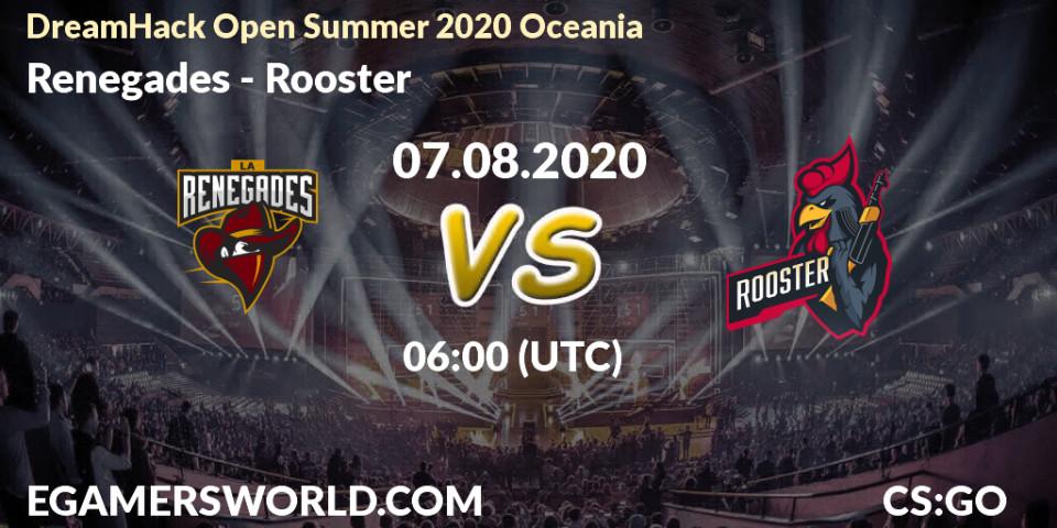 Renegades vs Rooster: Betting TIp, Match Prediction. 07.08.2020 at 06:05. Counter-Strike (CS2), DreamHack Open Summer 2020 Oceania