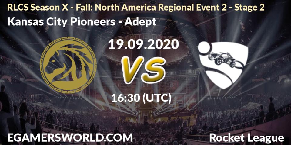 Kansas City Pioneers vs Adept: Betting TIp, Match Prediction. 19.09.2020 at 16:30. Rocket League, RLCS Season X - Fall: North America Regional Event 2 - Stage 2