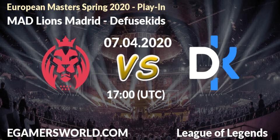 MAD Lions Madrid vs Defusekids: Betting TIp, Match Prediction. 08.04.20. LoL, European Masters Spring 2020 - Play-In