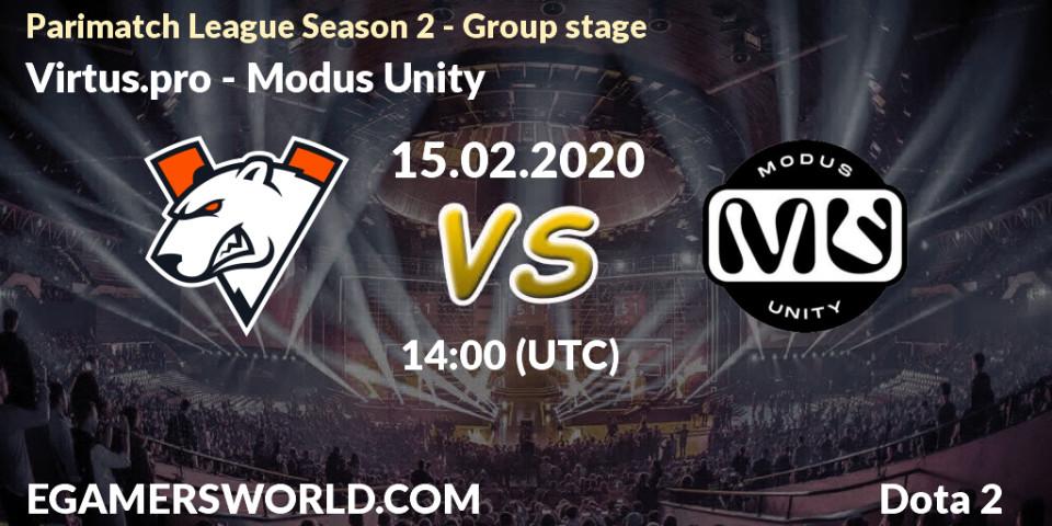 Virtus.pro vs Modus Unity: Betting TIp, Match Prediction. 15.02.20. Dota 2, Parimatch League Season 2 - Group stage