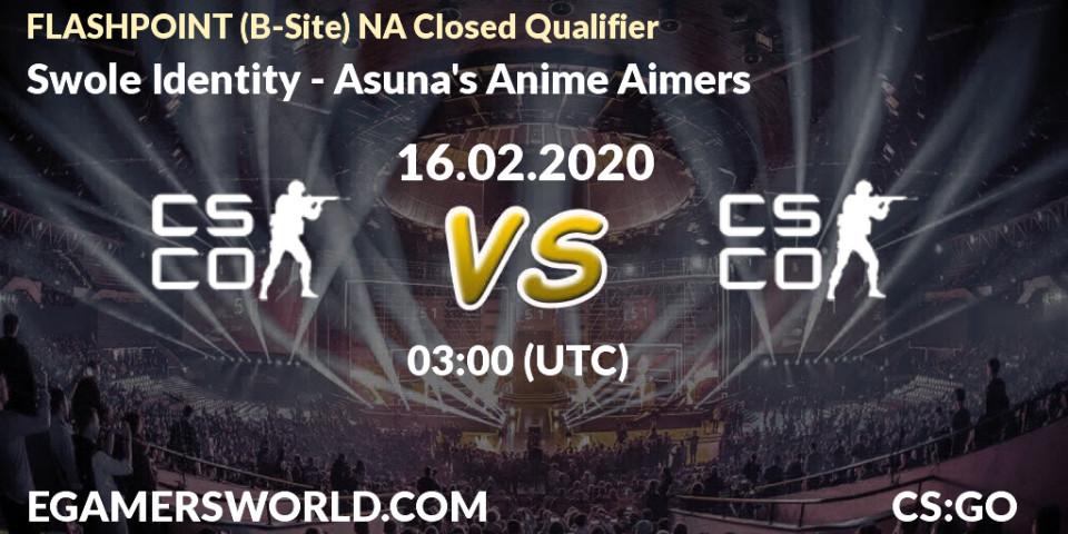 Swole Identity vs Asuna's Anime Aimers: Betting TIp, Match Prediction. 16.02.2020 at 03:10. Counter-Strike (CS2), FLASHPOINT North America Closed Qualifier
