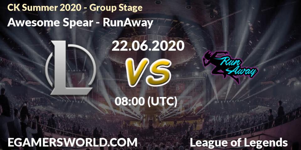 Awesome Spear vs RunAway: Betting TIp, Match Prediction. 22.06.2020 at 07:51. LoL, CK Summer 2020 - Group Stage