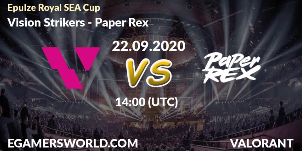 Vision Strikers vs Paper Rex: Betting TIp, Match Prediction. 22.09.2020 at 14:10. VALORANT, Epulze Royal SEA Cup