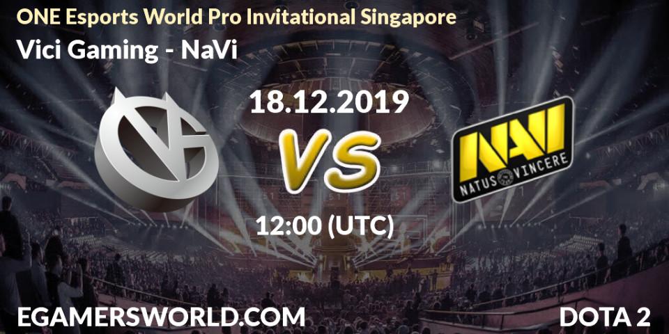Vici Gaming vs NaVi: Betting TIp, Match Prediction. 18.12.19. Dota 2, ONE Esports World Pro Invitational Singapore