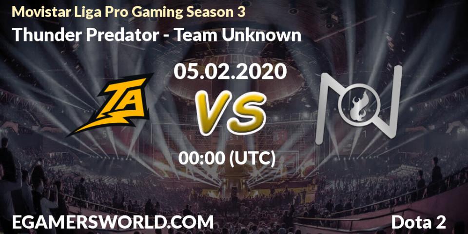 Thunder Predator vs Team Unknown: Betting TIp, Match Prediction. 05.02.20. Dota 2, Movistar Liga Pro Gaming Season 3