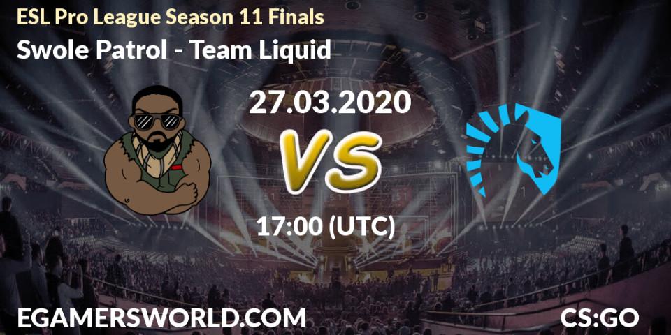 Swole Patrol vs Team Liquid: Betting TIp, Match Prediction. 27.03.20. CS2 (CS:GO), ESL Pro League Season 11: North America