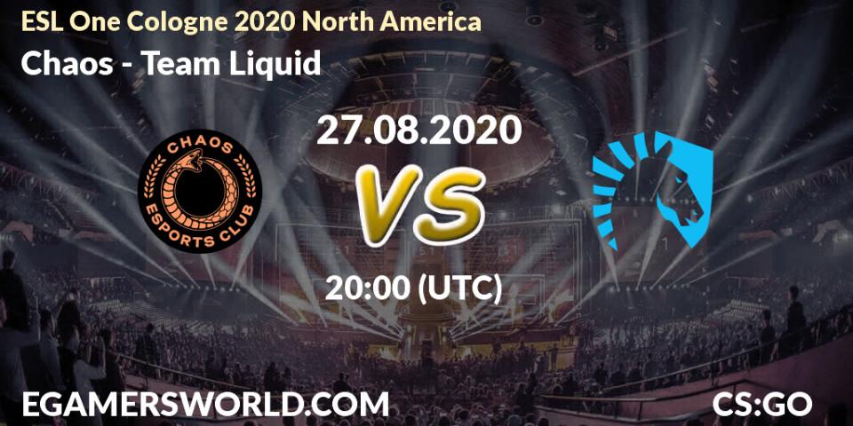 Chaos vs Team Liquid: Betting TIp, Match Prediction. 28.08.20. CS2 (CS:GO), ESL One Cologne 2020 North America