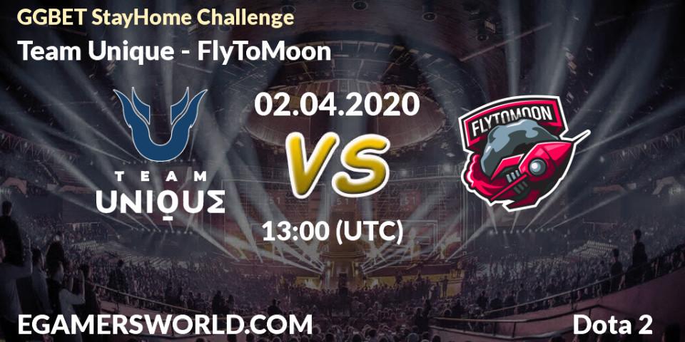 Team Unique vs FlyToMoon: Betting TIp, Match Prediction. 02.04.2020 at 13:07. Dota 2, GGBET StayHome Challenge