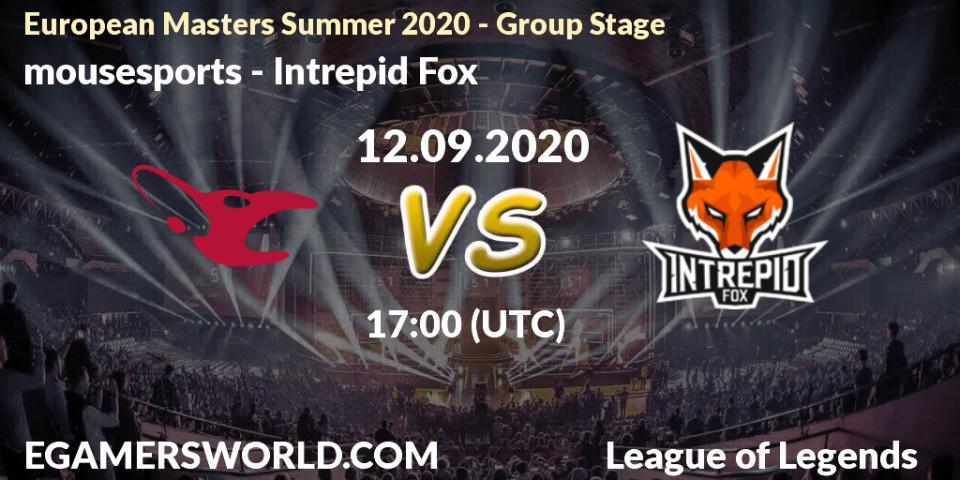 mousesports vs Intrepid Fox: Betting TIp, Match Prediction. 12.09.2020 at 16:55. LoL, European Masters Summer 2020 - Group Stage