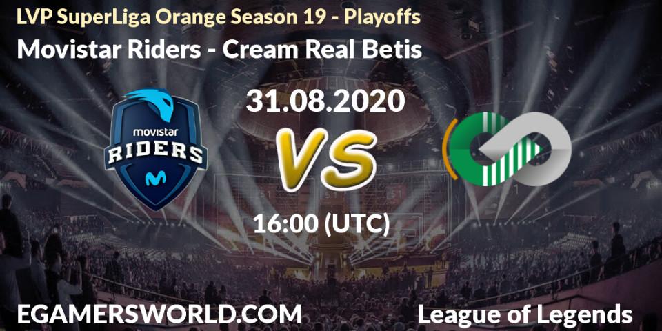 Movistar Riders vs Cream Real Betis: Betting TIp, Match Prediction. 31.08.2020 at 15:58. LoL, LVP SuperLiga Orange Season 19 - Playoffs