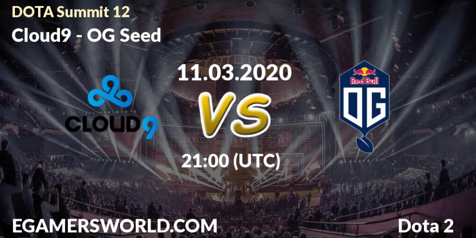 Cloud9 vs OG Seed: Betting TIp, Match Prediction. 11.03.20. Dota 2, DOTA Summit 12
