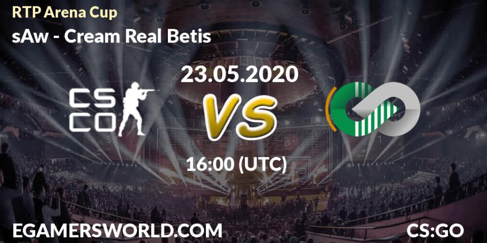 sAw vs Cream Real Betis: Betting TIp, Match Prediction. 23.05.20. CS2 (CS:GO), RTP Arena 2020